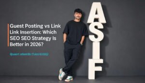 Guest Posting vs Link Insertion Which SEO Strategy Is Better in 2026