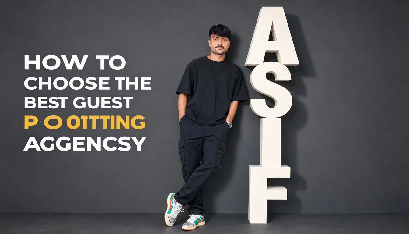 How to Choose the Best Guest Posting Agency
