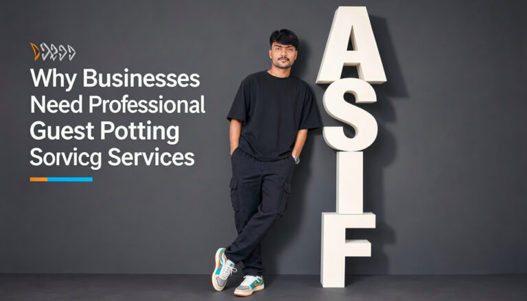 Why Businesses Need Professional Guest Posting Services